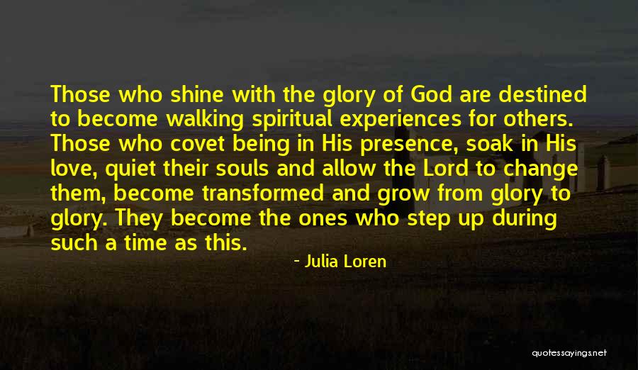The Quiet Ones Quotes By Julia Loren The Quiet Ones Quotes By Julia Loren