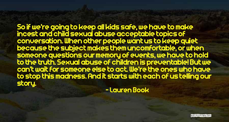 The Quiet Ones Quotes By Lauren Book The Quiet Ones Quotes By Lauren Book