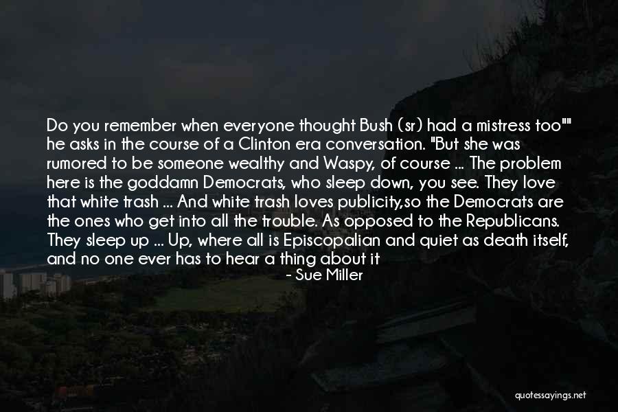 The Quiet Ones Quotes By Sue Miller The Quiet Ones Quotes By Sue Miller