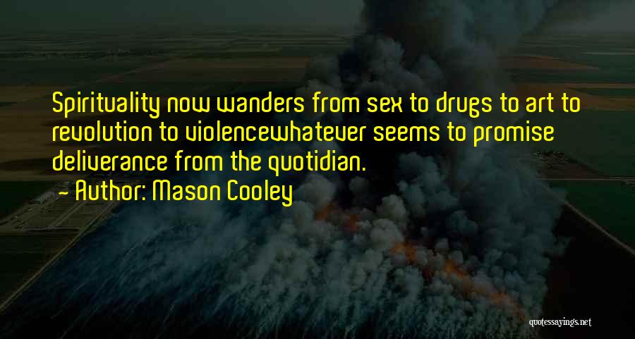 The Quotidian Quotes By Mason Cooley