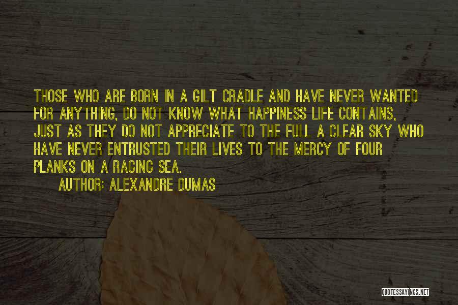 The Raging Sea Quotes By Alexandre Dumas