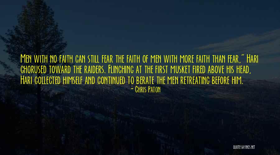 The Raiders Quotes By Chris Paton The Raiders Quotes By Chris Paton