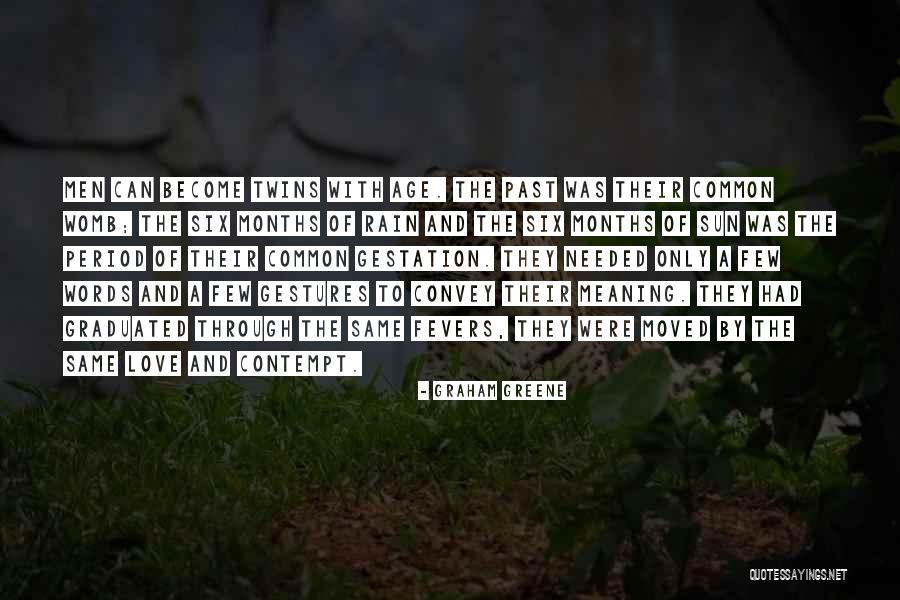 The Rain And Sun Quotes By Graham Greene The Rain And Sun Quotes By Graham Greene