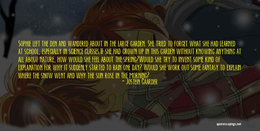 The Rain And Sun Quotes By Jostein Gaarder The Rain And Sun Quotes By Jostein Gaarder