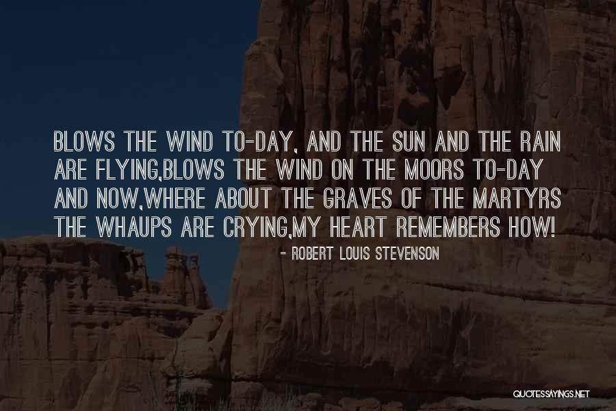 The Rain And Sun Quotes By Robert Louis Stevenson The Rain And Sun Quotes By Robert Louis Stevenson
