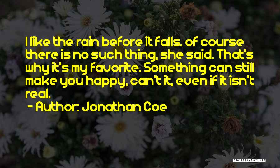 The Rain Before It Falls Quotes By Jonathan Coe