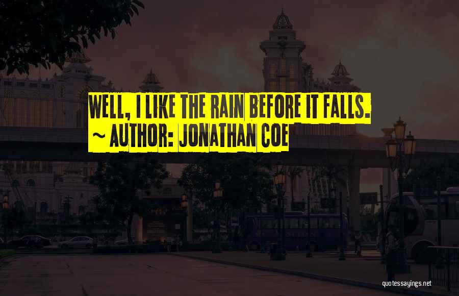 The Rain Before It Falls Quotes By Jonathan Coe