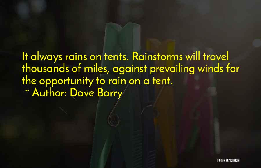 The Rain Quotes By Dave Barry