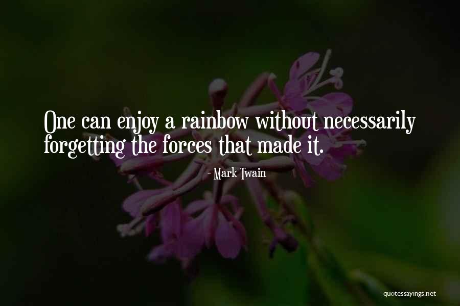 The Rainbow Quotes By Mark Twain