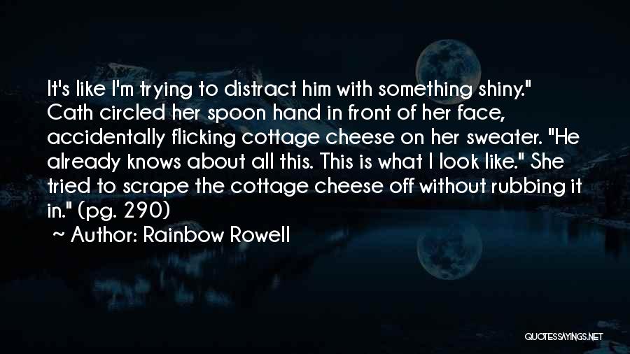 The Rainbow Quotes By Rainbow Rowell