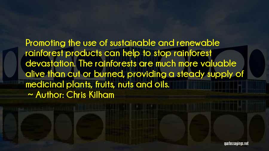 The Rainforest Quotes By Chris Kilham