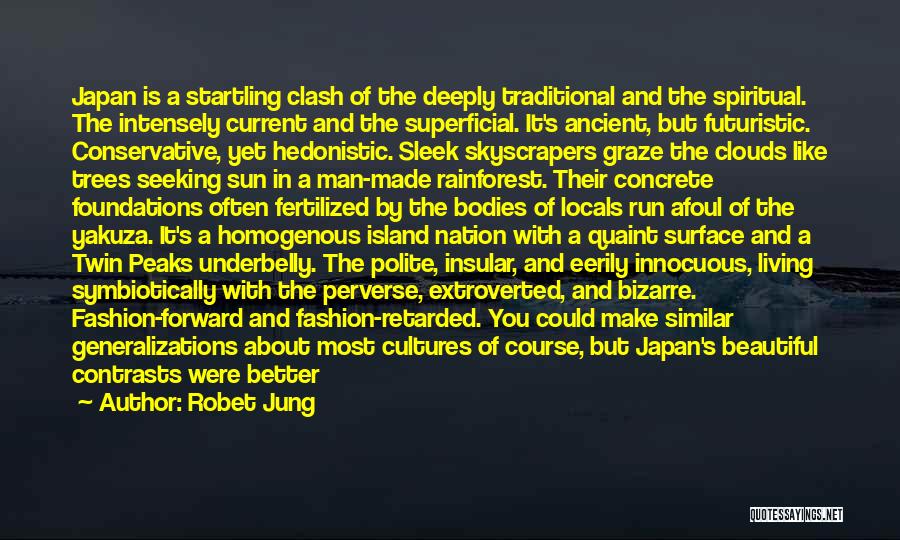 The Rainforest Quotes By Robet Jung