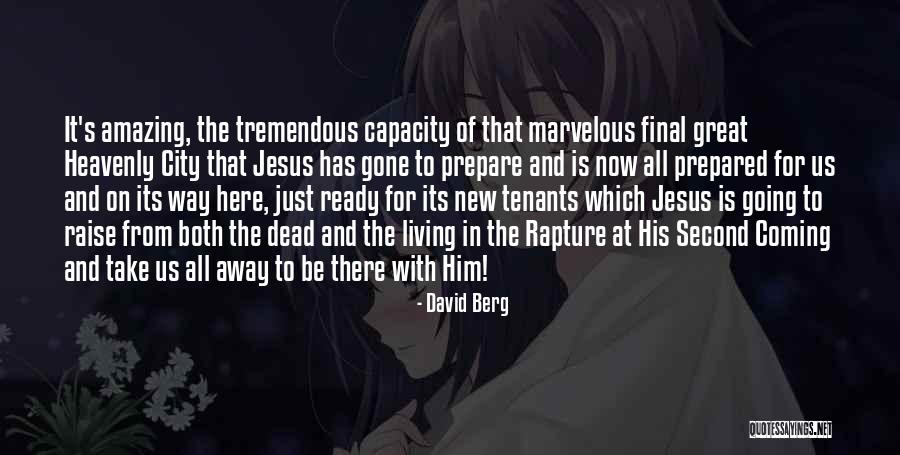 The Rapture Quotes By David Berg The Rapture Quotes By David Berg