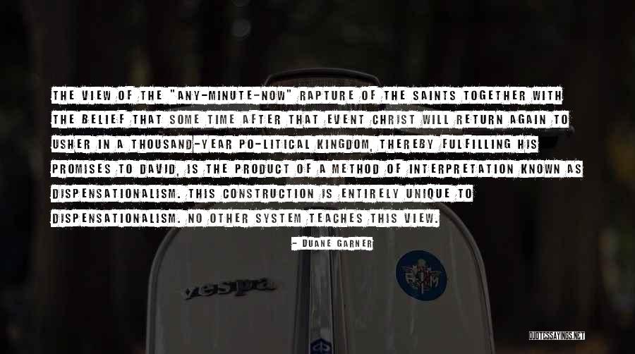 The Rapture Quotes By Duane Garner The Rapture Quotes By Duane Garner