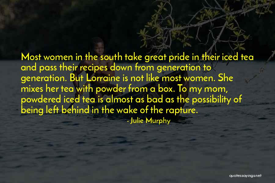 The Rapture Quotes By Julie Murphy The Rapture Quotes By Julie Murphy
