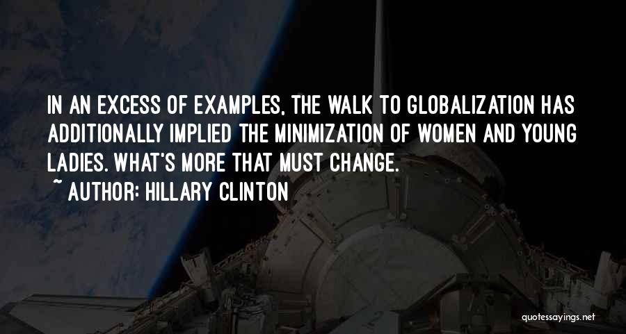 The Re-entry Minimization Quotes By Hillary Clinton
