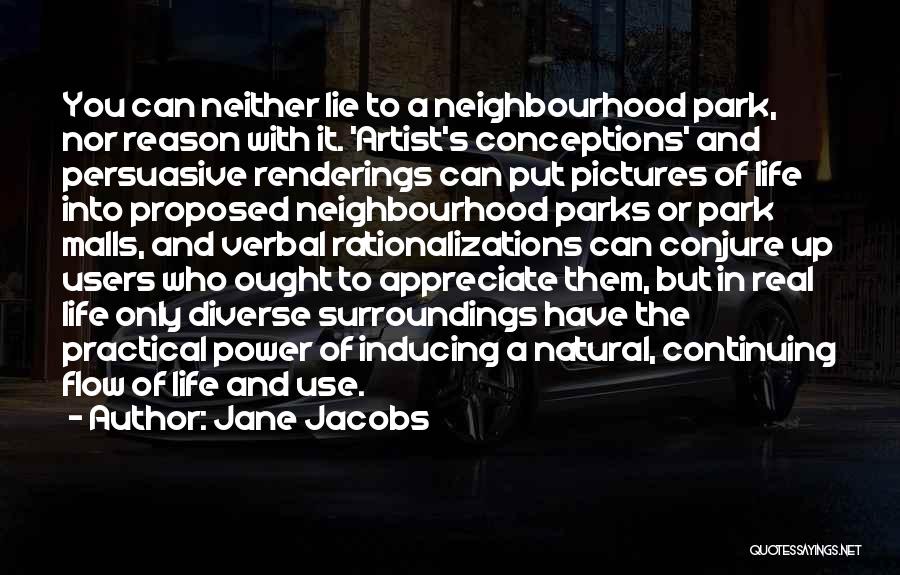 The Real Artist Quotes By Jane Jacobs
