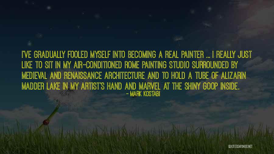 The Real Artist Quotes By Mark Kostabi