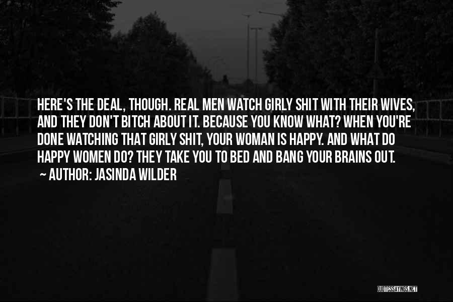 The Real Deal Quotes By Jasinda Wilder