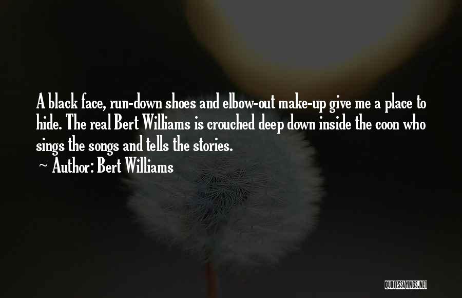 The Real Face Quotes By Bert Williams