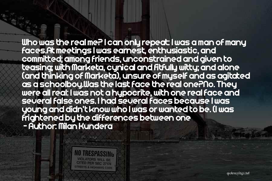 The Real Face Quotes By Milan Kundera