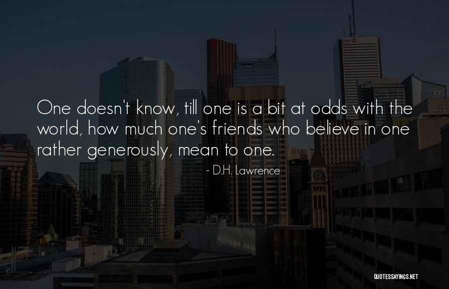 The Real Friends Quotes By D.H. Lawrence The Real Friends Quotes By D.H. Lawrence