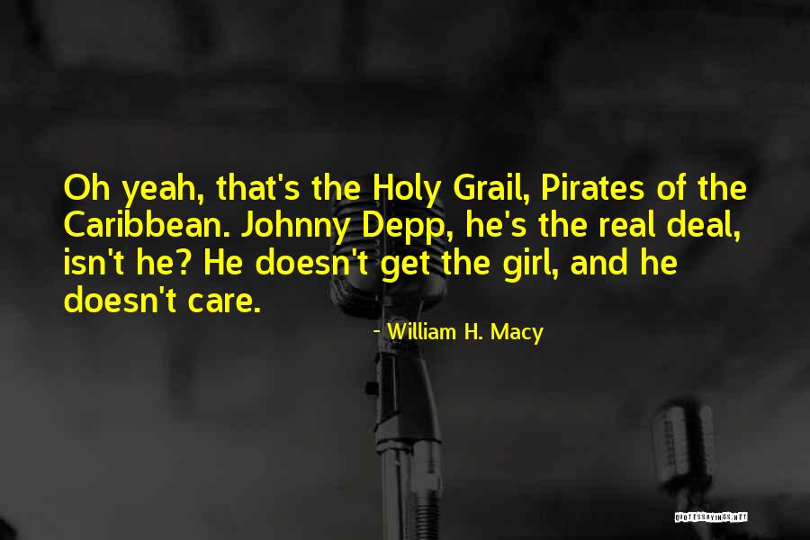 The Real Girl Quotes By William H. Macy