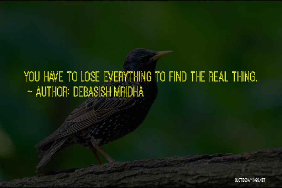 The Real Happiness Quotes By Debasish Mridha