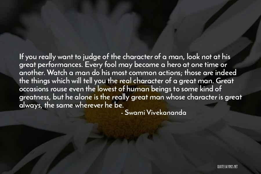 The Real Hero Quotes By Swami Vivekananda