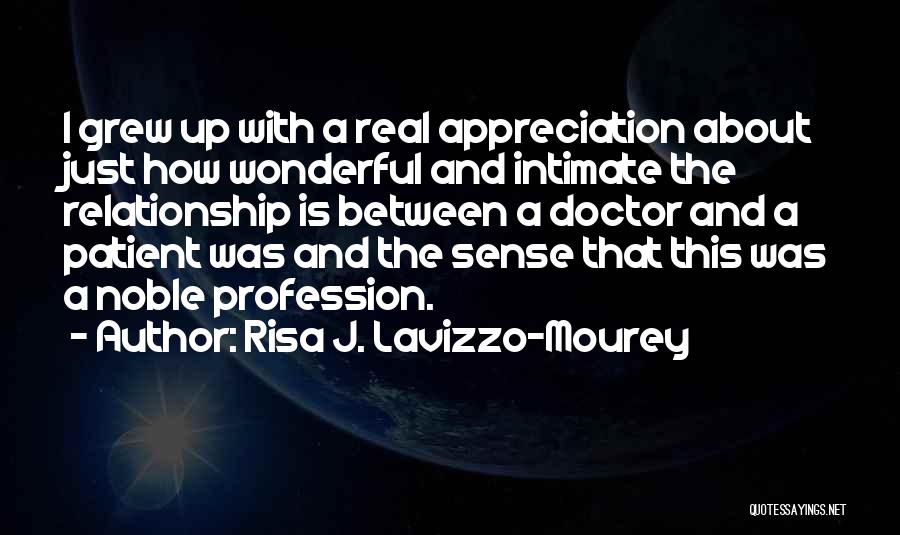 The Real Relationship Quotes By Risa J. Lavizzo-Mourey
