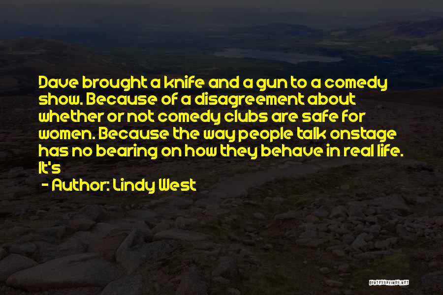 The Real Talk Show Quotes By Lindy West