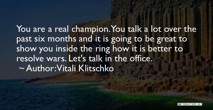 The Real Talk Show Quotes By Vitali Klitschko