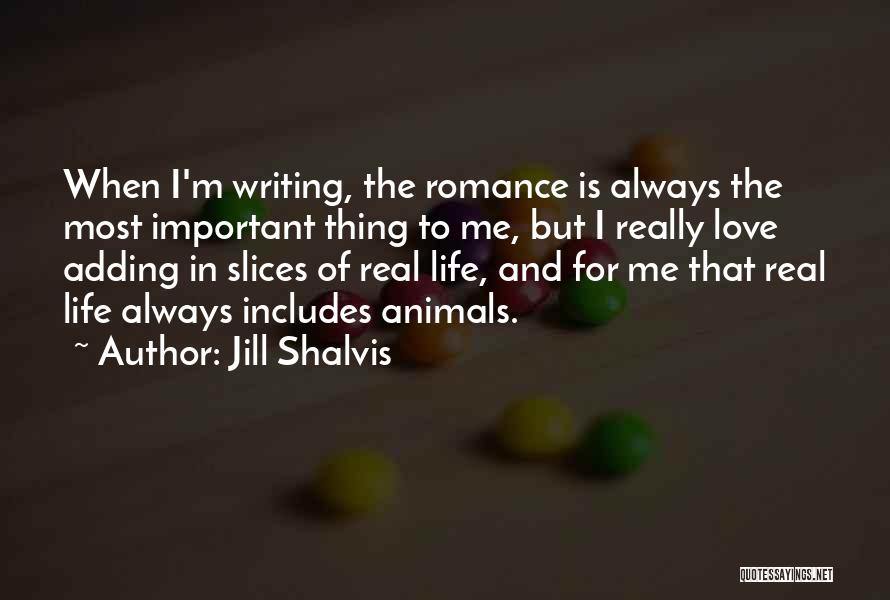 The Real Thing Love Quotes By Jill Shalvis