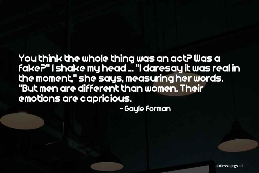 The Real Thing Quotes By Gayle Forman