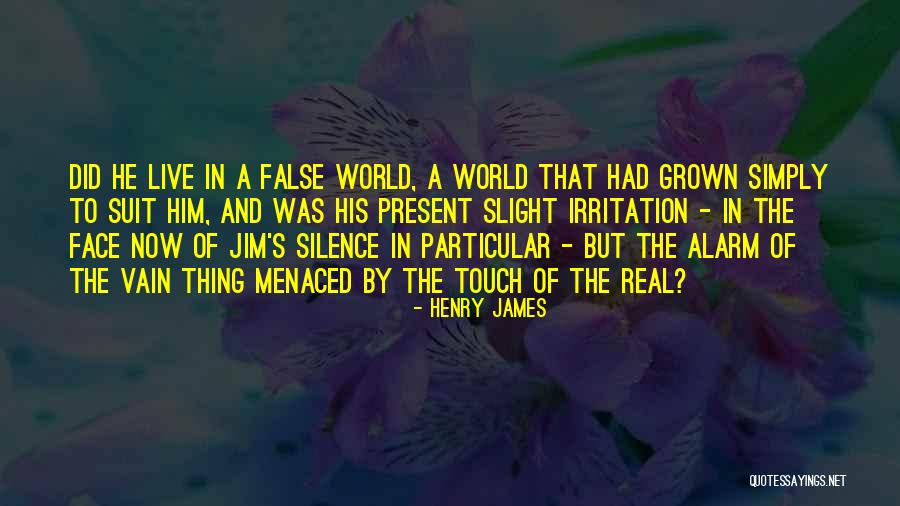 The Real Thing Quotes By Henry James