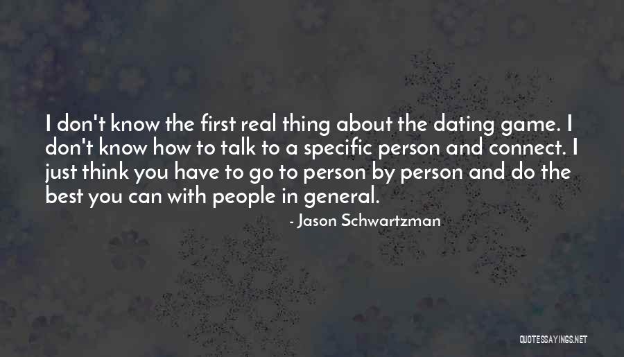 The Real Thing Quotes By Jason Schwartzman