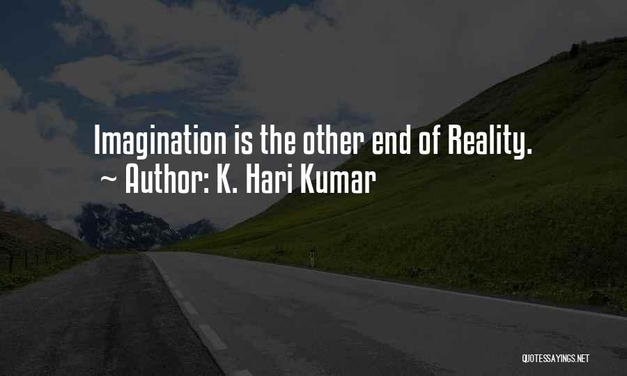 The Reality Of Dreams Quotes By K. Hari Kumar