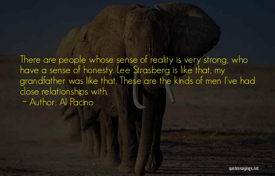 The Reality Of Relationships Quotes By Al Pacino