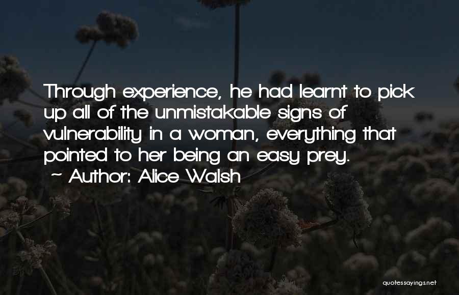 The Reality Of Relationships Quotes By Alice Walsh