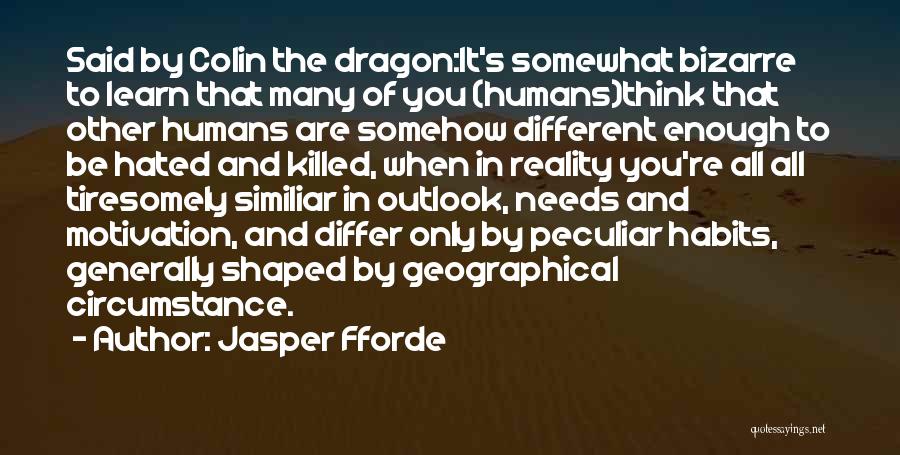The Reality Of Relationships Quotes By Jasper Fforde