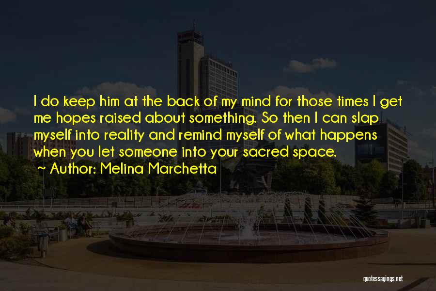 The Reality Of Relationships Quotes By Melina Marchetta