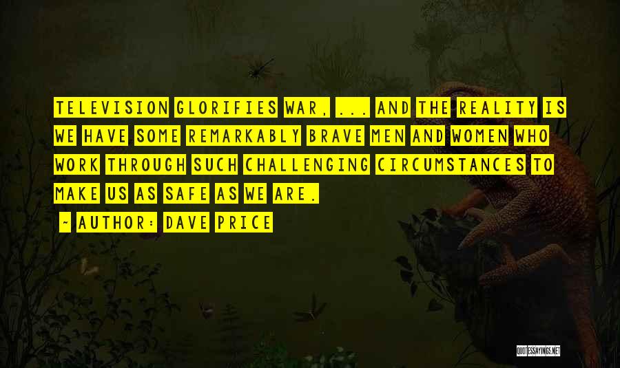 The Reality Quotes By Dave Price
