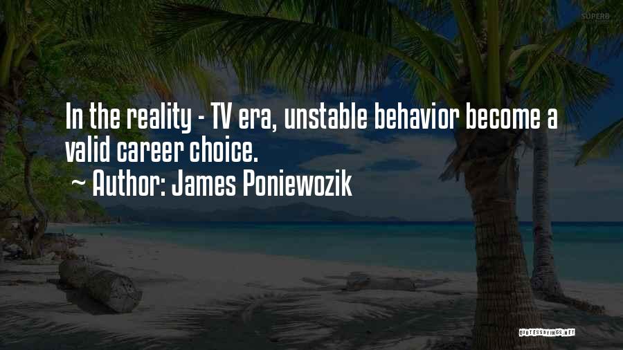 The Reality Quotes By James Poniewozik