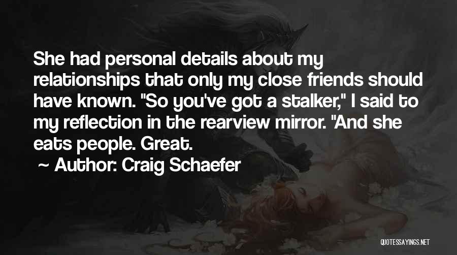 The Rearview Mirror Quotes By Craig Schaefer