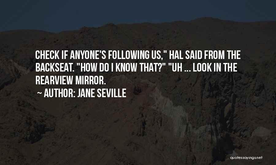 The Rearview Mirror Quotes By Jane Seville