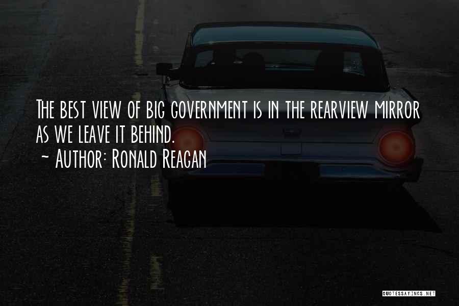 The Rearview Mirror Quotes By Ronald Reagan