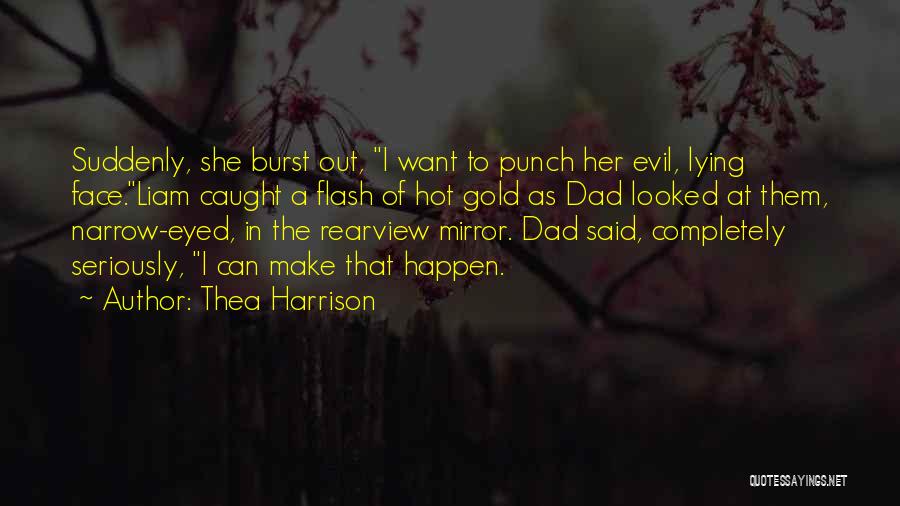 The Rearview Mirror Quotes By Thea Harrison