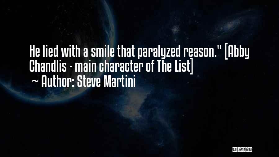 The Reason For This Smile Quotes By Steve Martini