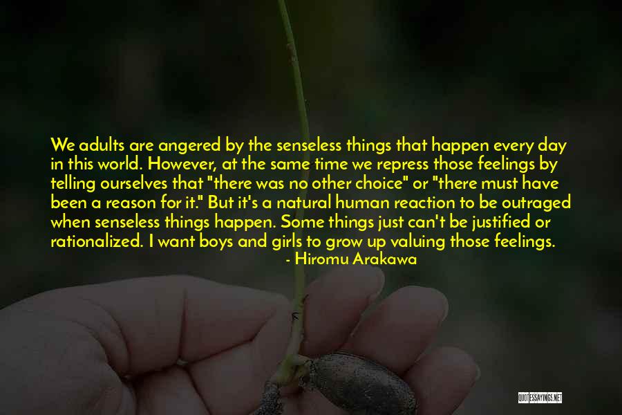 The Reason Things Happen Quotes By Hiromu Arakawa The Reason Things Happen Quotes By Hiromu Arakawa