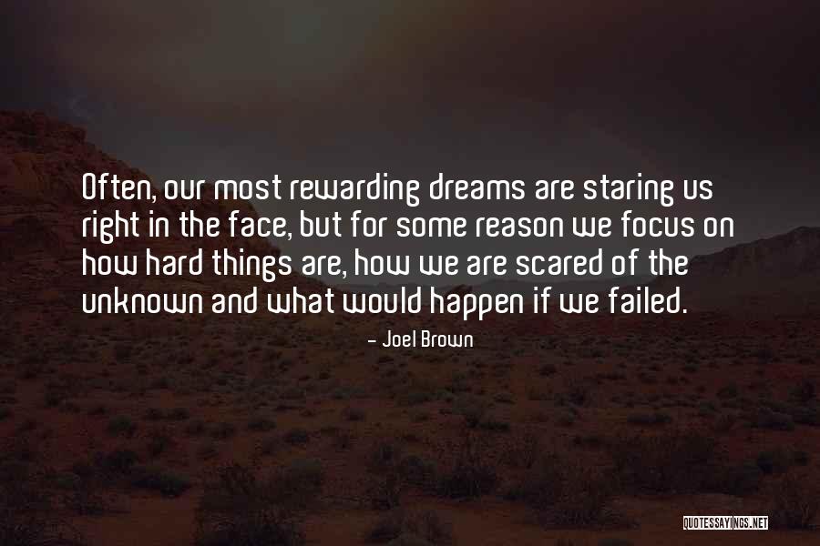 The Reason Things Happen Quotes By Joel Brown